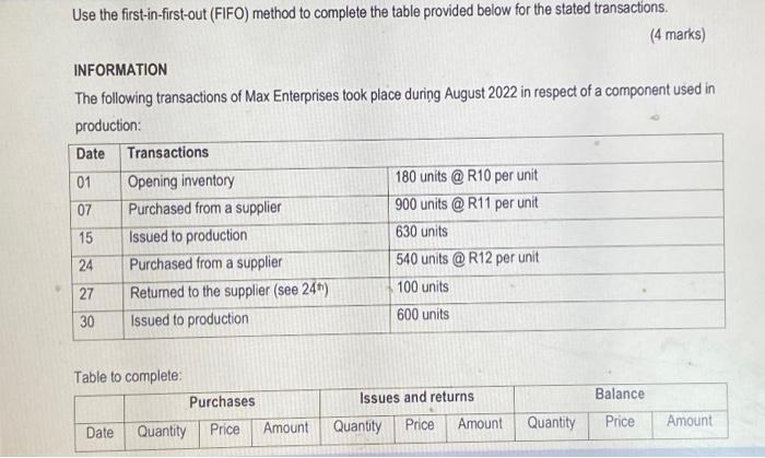  Use the first-in-first-out (FIFO) method to complete the table provided below