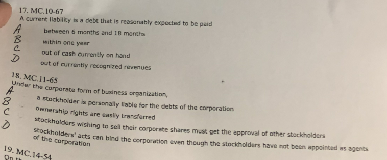 17. MC.10-67 A current liability is a debt that is reasonably