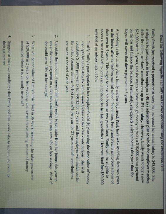 Read the following Vignette carefully and answer questions using the evaluation