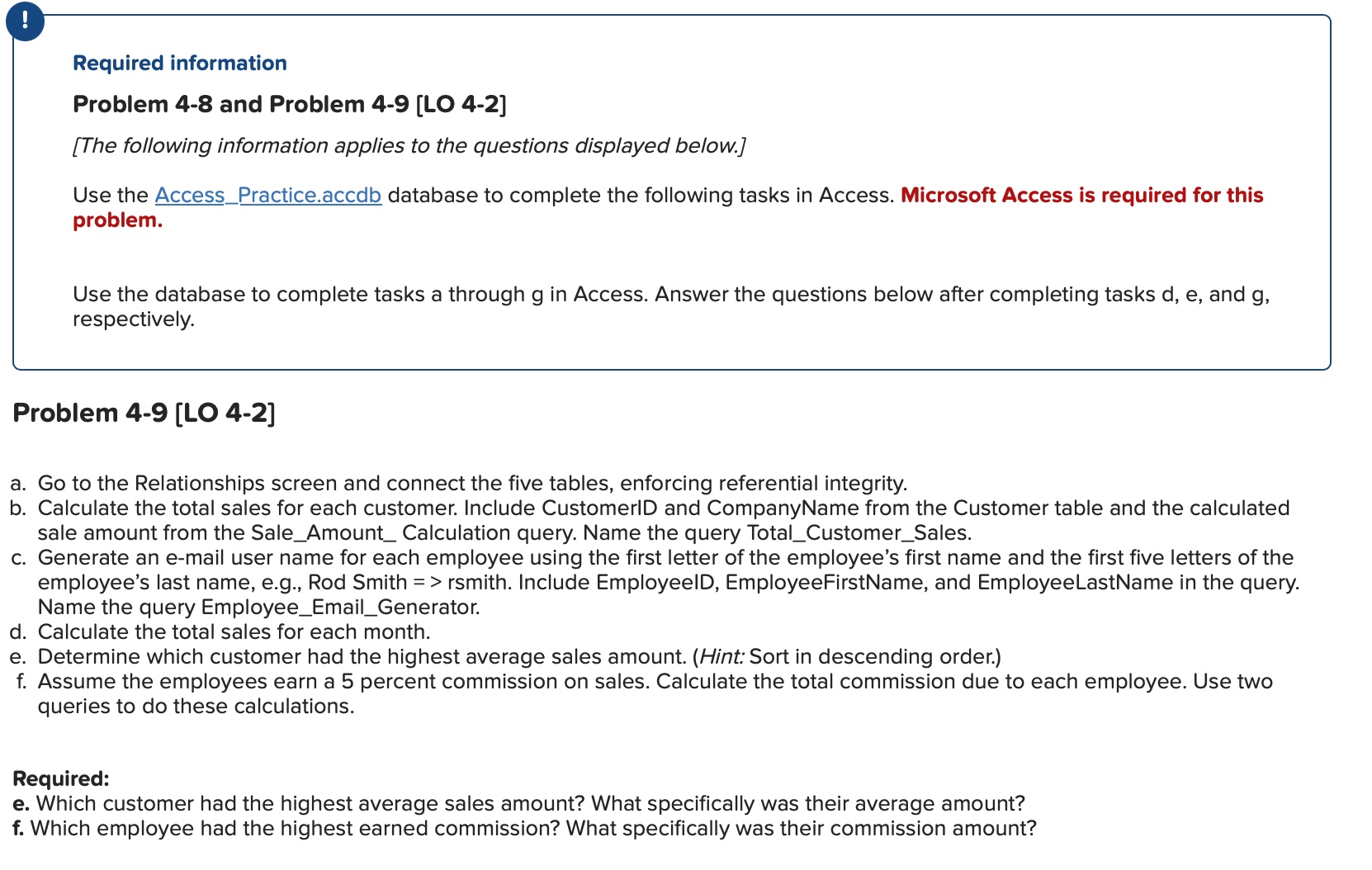 Problem 4-8 and Problem 4-9 [LO 4-2] Skip to question [The following