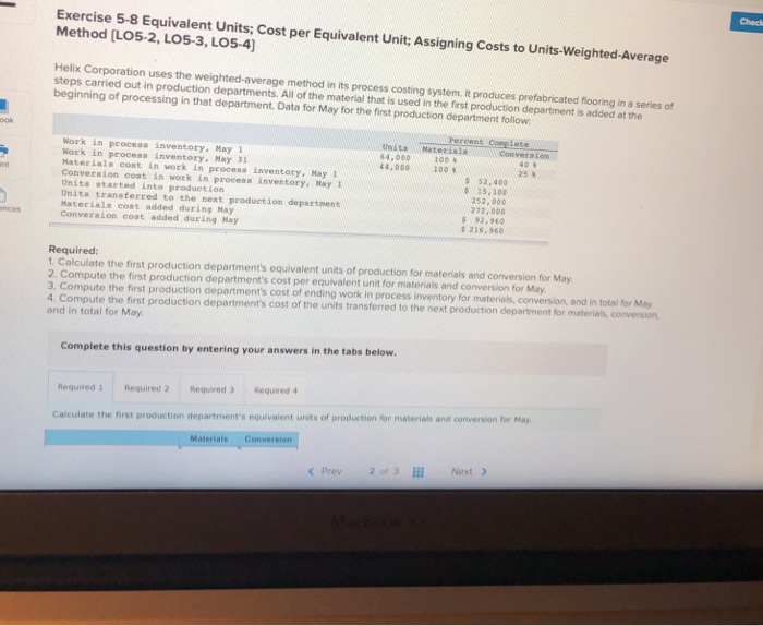  Check Exercise 5-8 Equivalent Units; Cost per Equivalent Unit; Assigning Costs