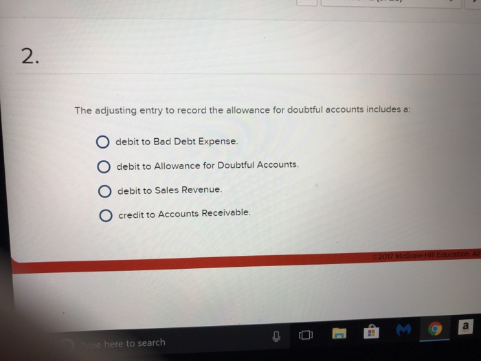  2. The adjusting entry to record the allowance for doubtful accounts