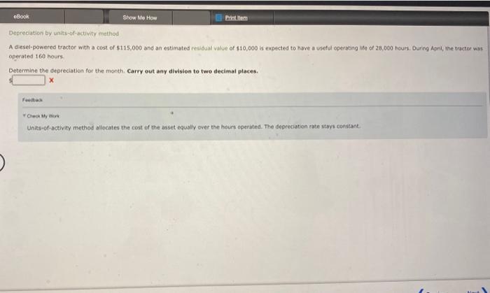  eBook Show Me How Depreciation by units-of-activity method A diesel-powered tractor