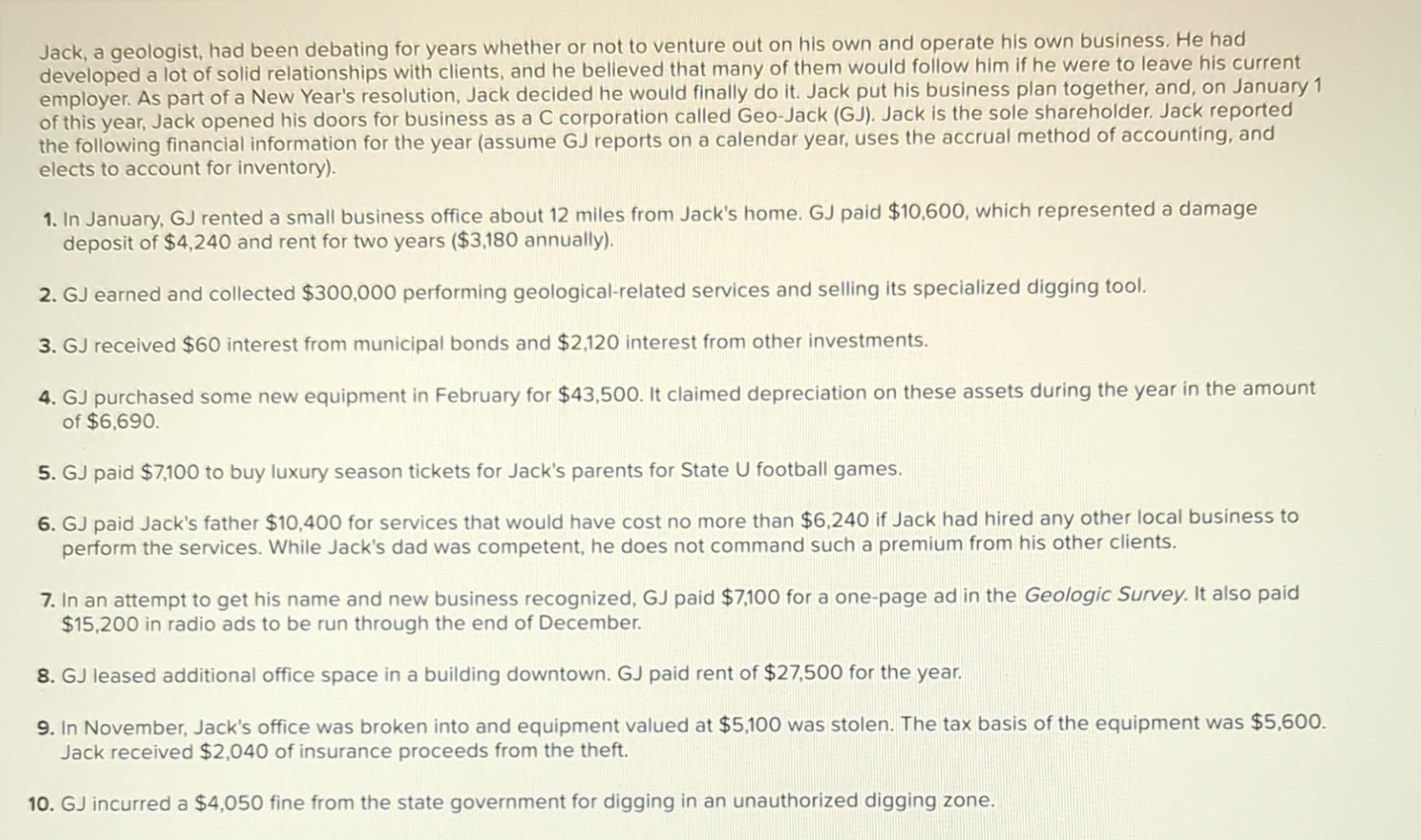  Jack, a geologist, had been debating for years whether or not