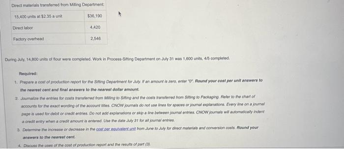 units of four were corrpleted. Work in Process. Sifing Deparment on Juy