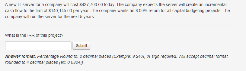 20 21 A new IT server for a company will cost $437,703.00