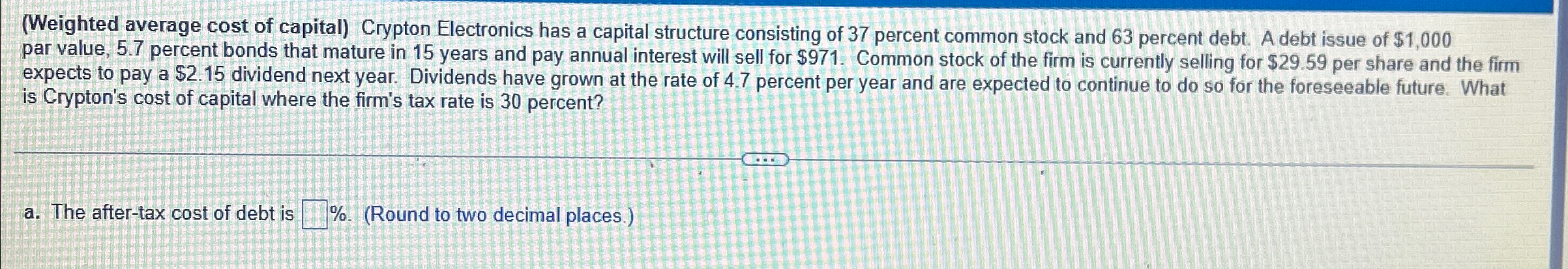  (Weighted average cost of capital) Crypton Electronics has a capital structure