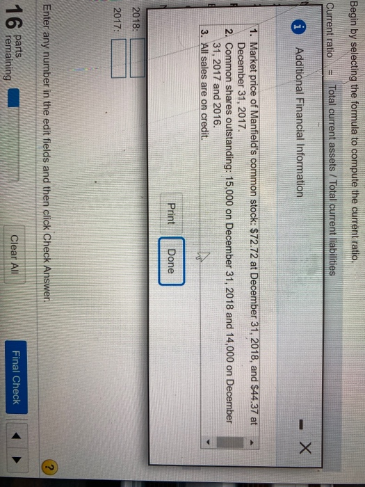 ratios for 2018 and 2017. Begin by selecting the formula to compute