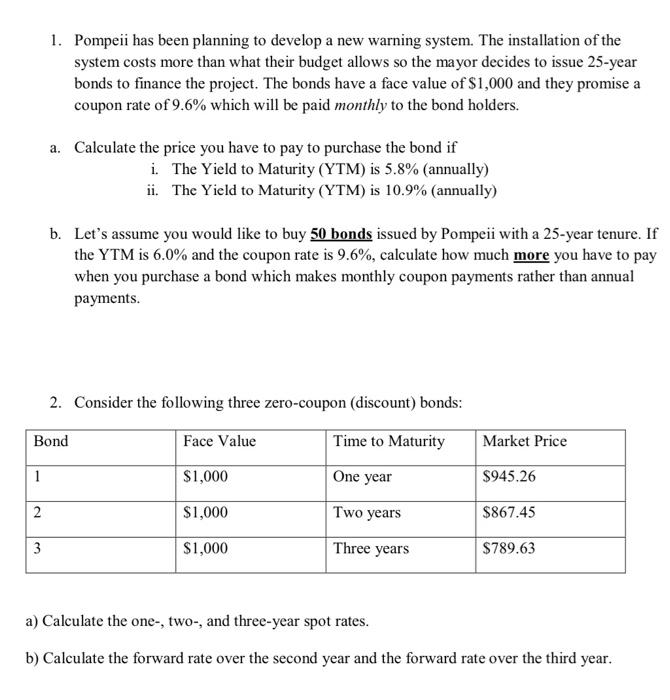  1. Pompeii has been planning to develop a new warning system.