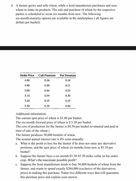  4. A farmer grows and sells wheat, while a food manufacture