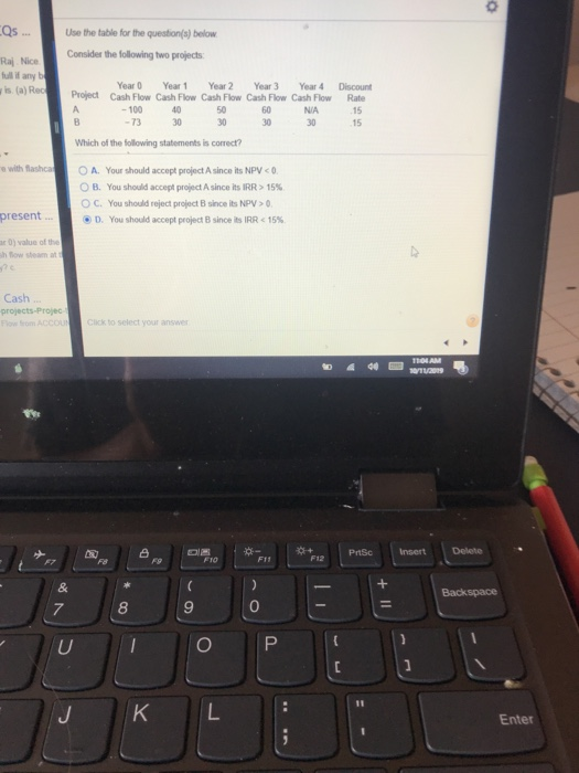  Use the table for the question(s) below Consider the following two