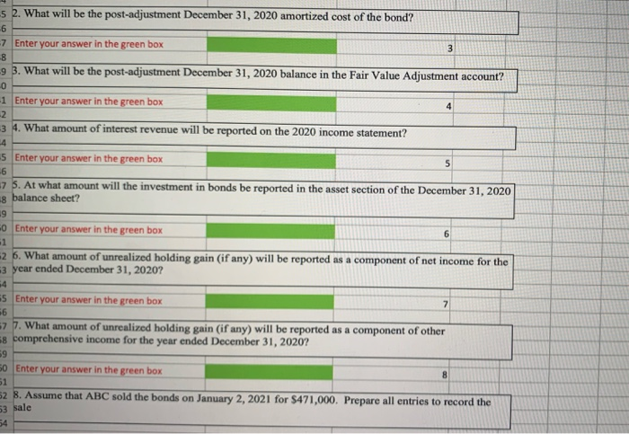 2 On June 30, 2020 ABC purchased $500,000 par value bonds dated