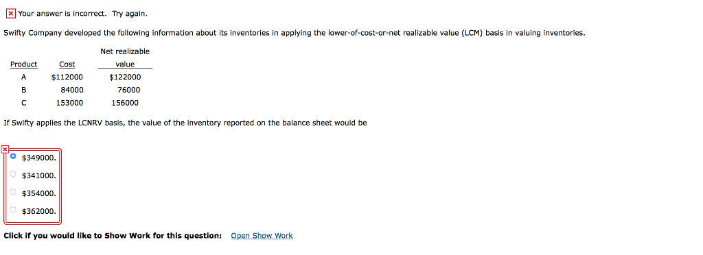 X Your answer is incorrect. Try again Swifty Company developed the