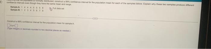  Assuming that population is normally distributed, construct a 99% confidence interval