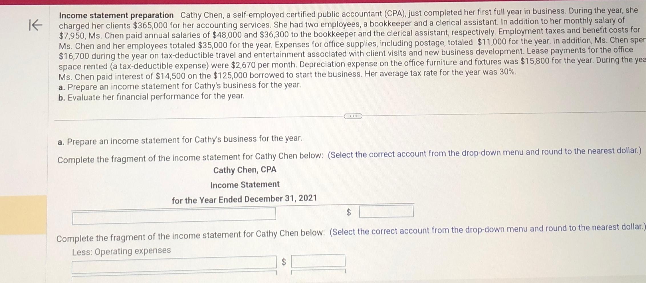  Income statement preparation Cathy Chen, a self-employed certified public accountant (CPA),