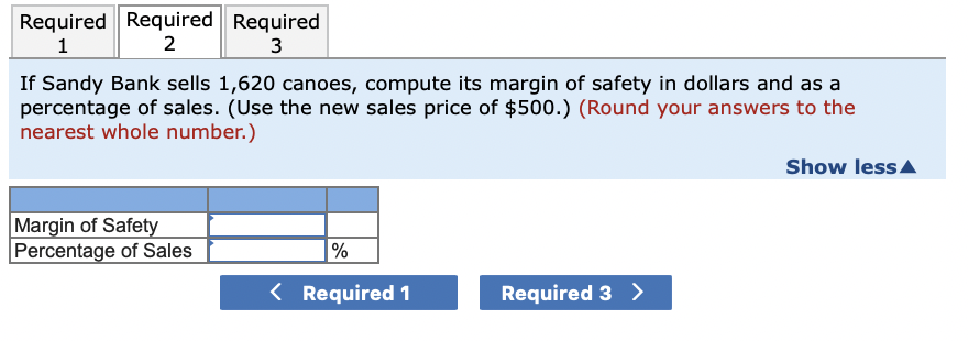Calculating Margin of Safety, Target Profit [LO 6-1, 6-2, 6-3, 6-4] Sandy