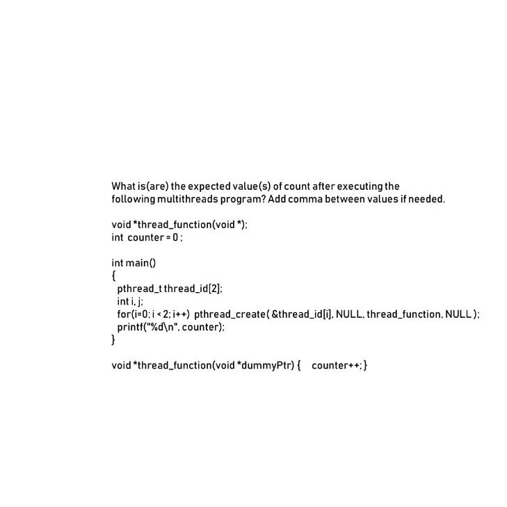  What is(are) the expected value(s) of count after executing the following