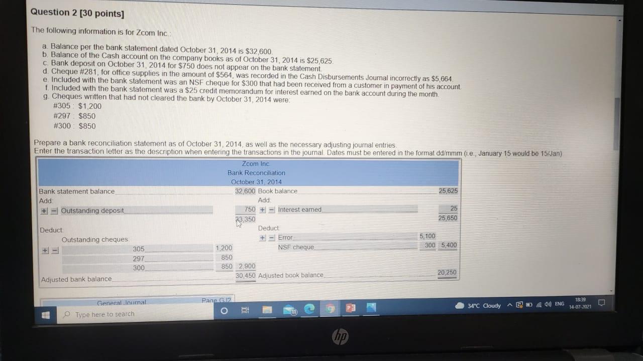  Question 2 [30 points] The following information is for Zcom Inc.
