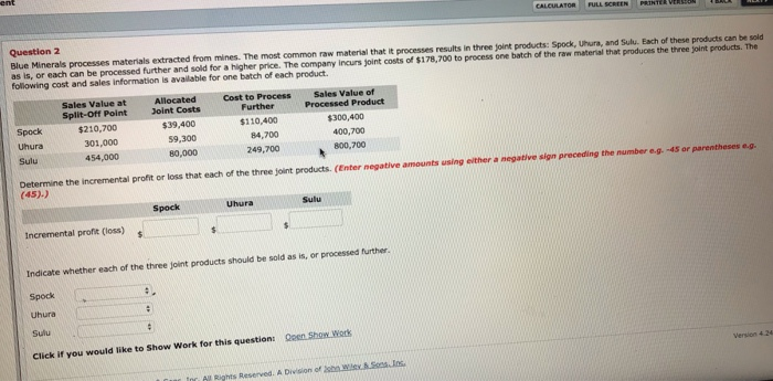 CALCULATOR PULLSCREEN HINTER Question 2 Blue Minerals processes materials extracted from
