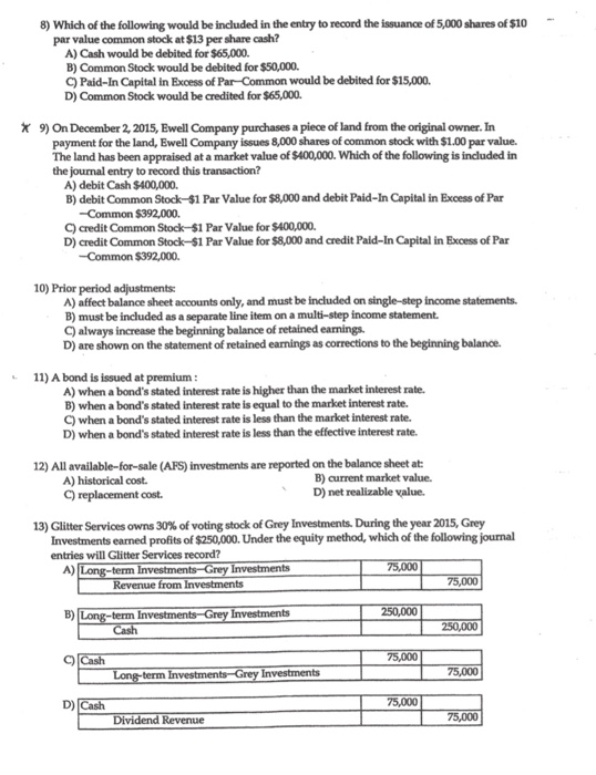 or answer the question. * 1) On March 1, 2015, Vinnie Services
