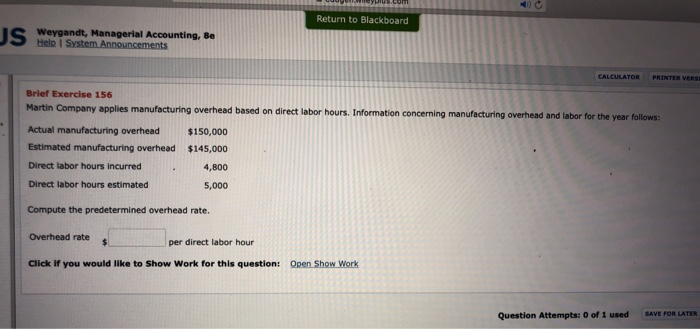 Materials Used $22,000 Total Manufacturing Costs $42,000 $88,000 (b) $148,000 $112,000 $460,000
