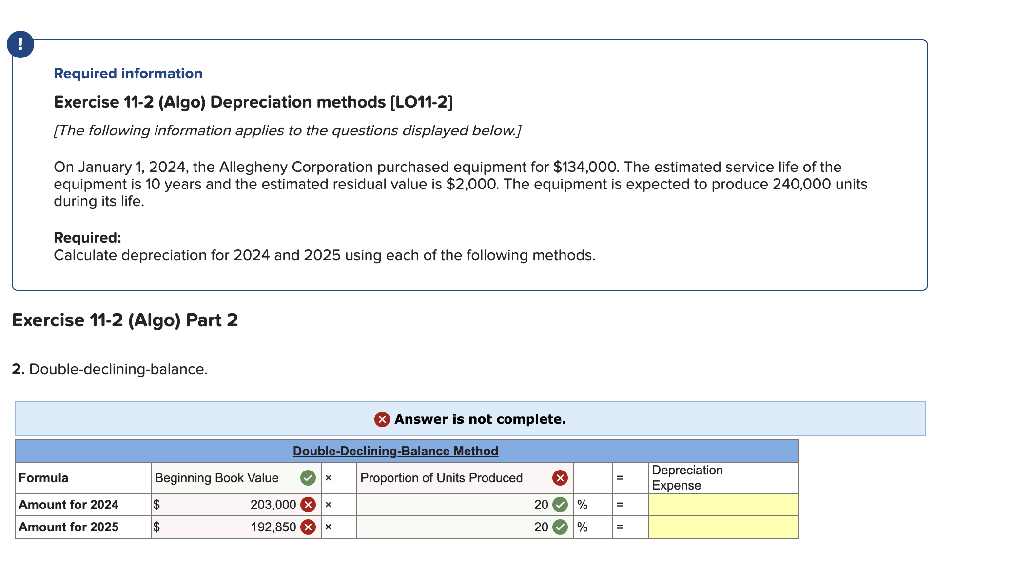  ! Required information Exercise 11-2(Algo) Depreciation methods [LO11-2] [The following information