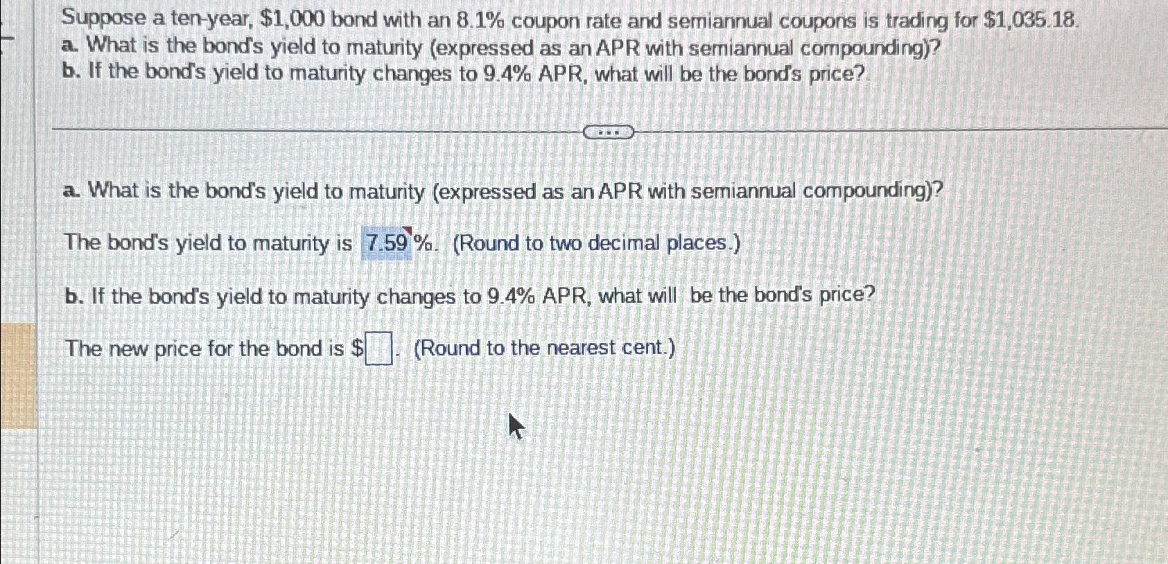  Suppose a ten-year, $1,000 bond with an 8.1% coupon rate and