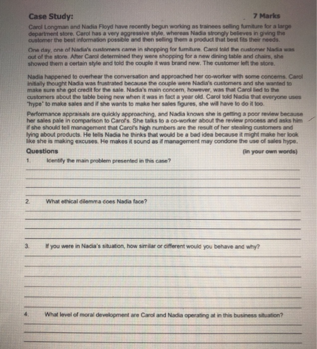  Case Study: 7 Marks Carol Longman and Nadia Floyd have recently