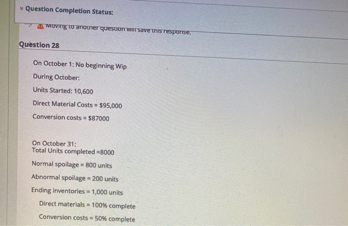  Question Completion Status: MOVmg to anoter question wit save this response.