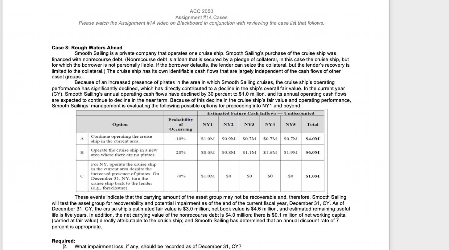 ACC 2050 Assignment #14 Cases Please watch the Assignment #14 video