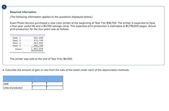 at the beginning of Year 1 for $36,720. The printer is expected