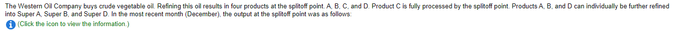 Data: Only part b needs an answer The Western Oil Company buys