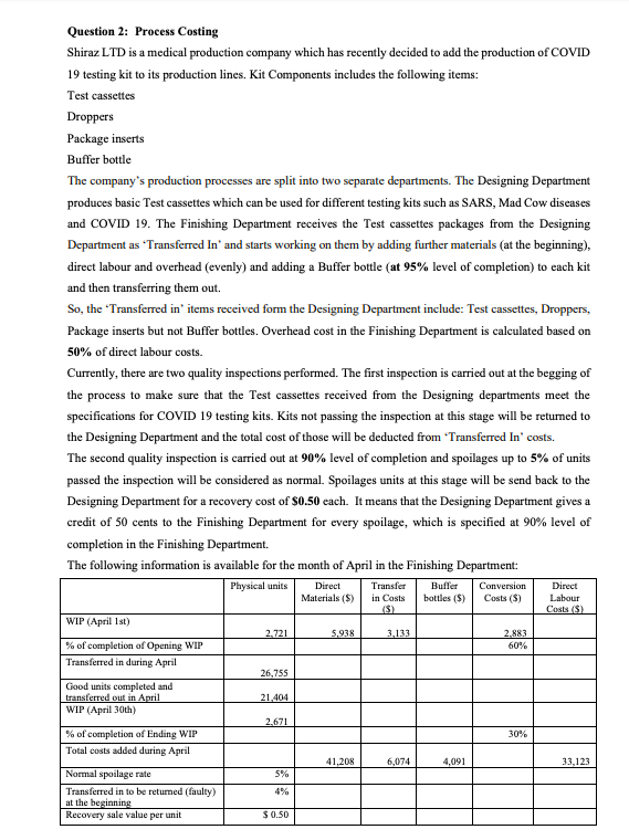  Required: Prepare a full process cost reports (including all five steps)