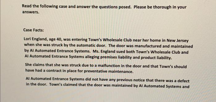 Please answer the questions Read the following case and answer the questions