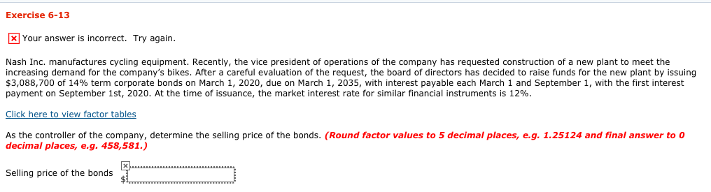  Exercise 6-13 x Your answer is incorrect. Try again. Nash Inc.