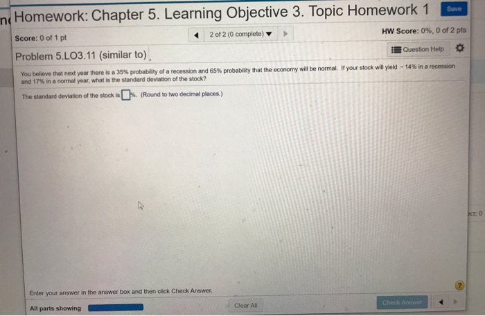  n Homework: Chapter 5. Learning Objective 3. Topic Homework 1 Save