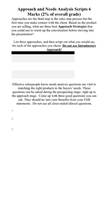  Approach and Needs Analysis Scripts 6 Marks (2% of overall grade)