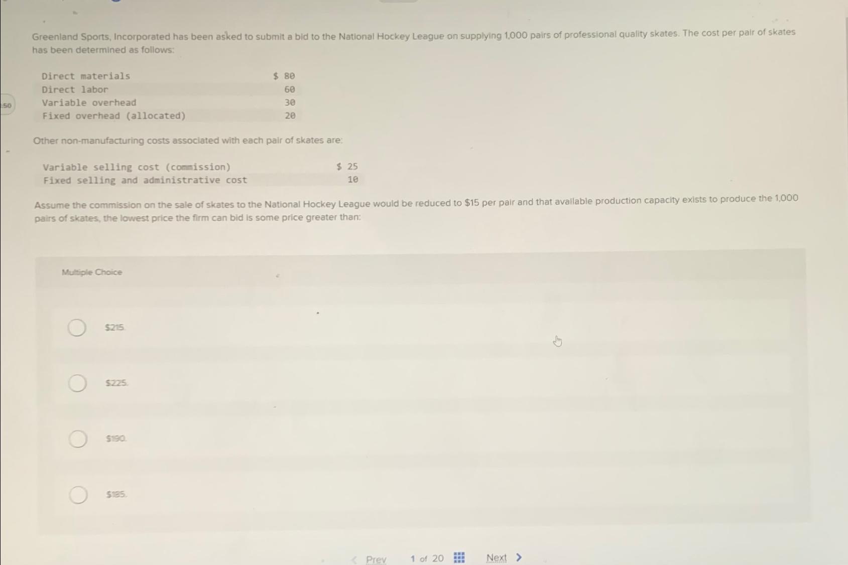  has been determined as follows: \table[[Direct materials,$80 