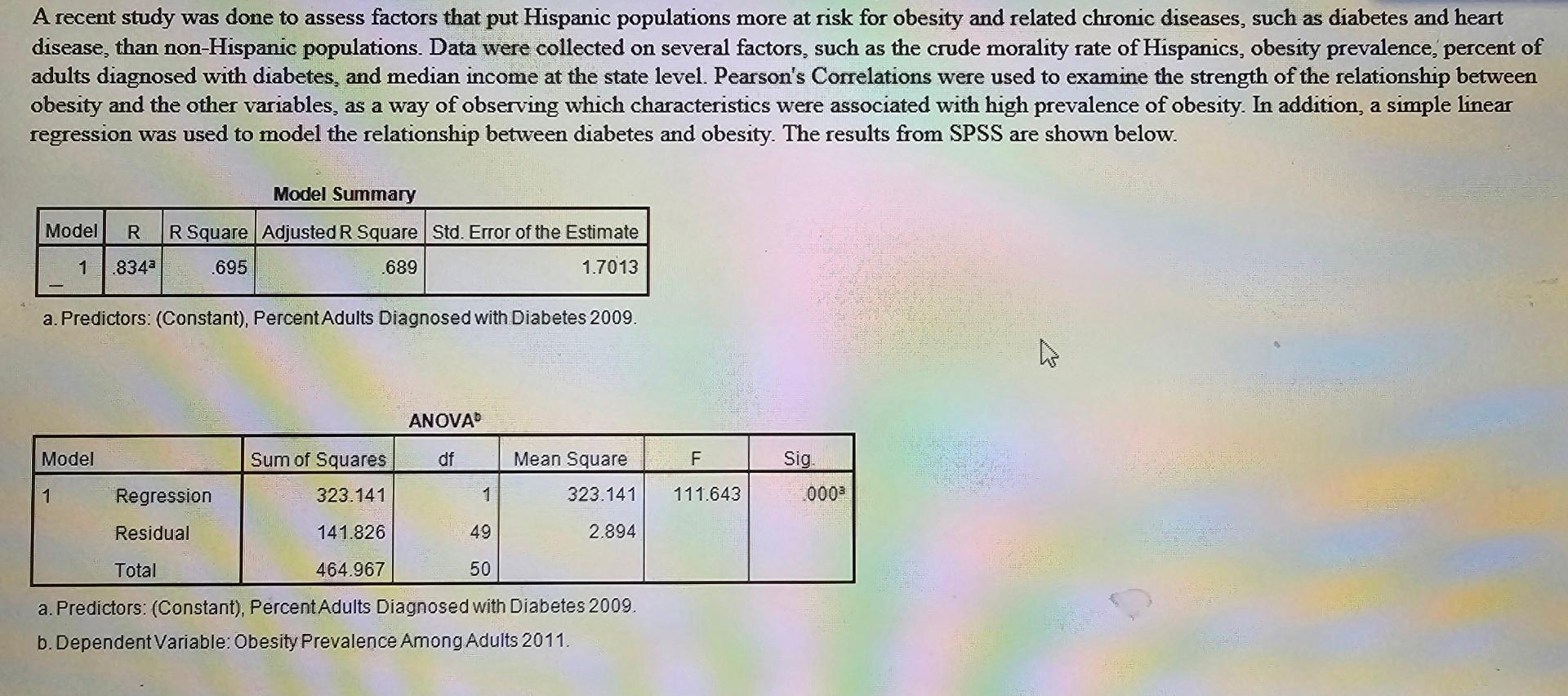  A recent study was done to assess factors that put Hispanic