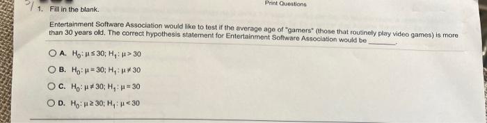  Entertainment Software Association would like to test if the average age