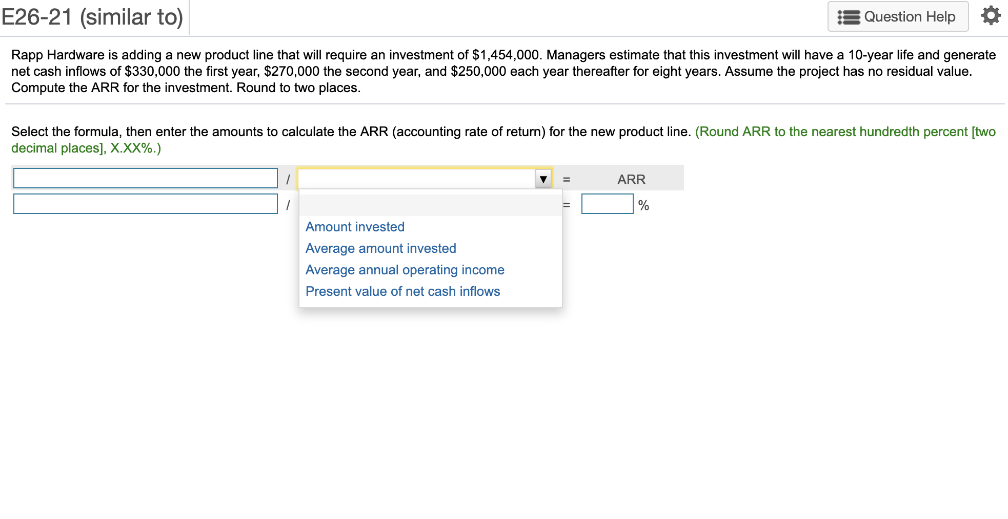 this investment will have a 10-year life and generate net cash inflows