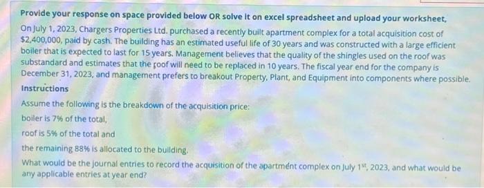  Provide your response on space provided below OR solve it on