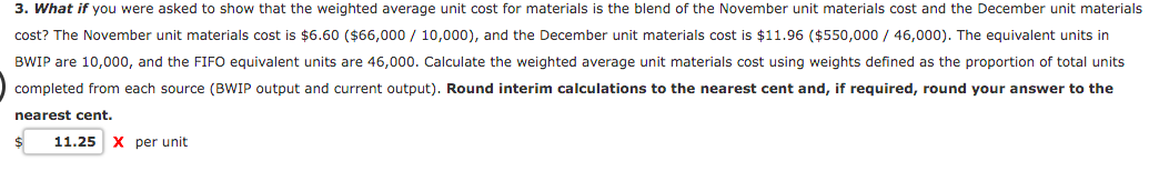 month of December, as shown below. Direct Materials Conversion Costs Units completed