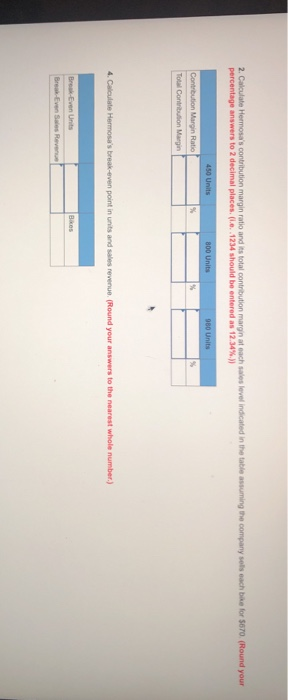 6-1, 6-2) Hermosa, Inc. produces one model of mountain bike Partial information