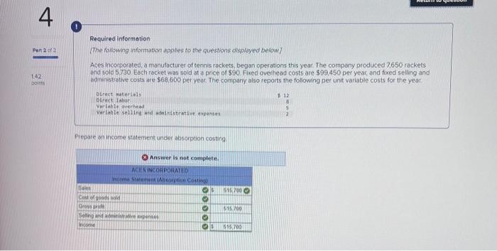forowing inforration applas to the questions displayed below] Aces incorporated, a monufacturet