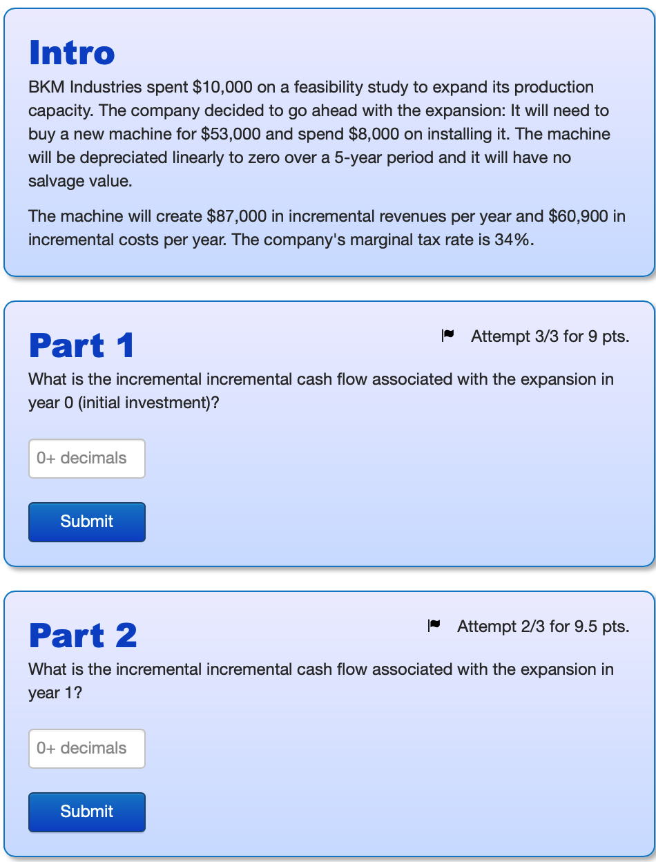  Intro BKM Industries spent $10,000 on a feasibility study to expand