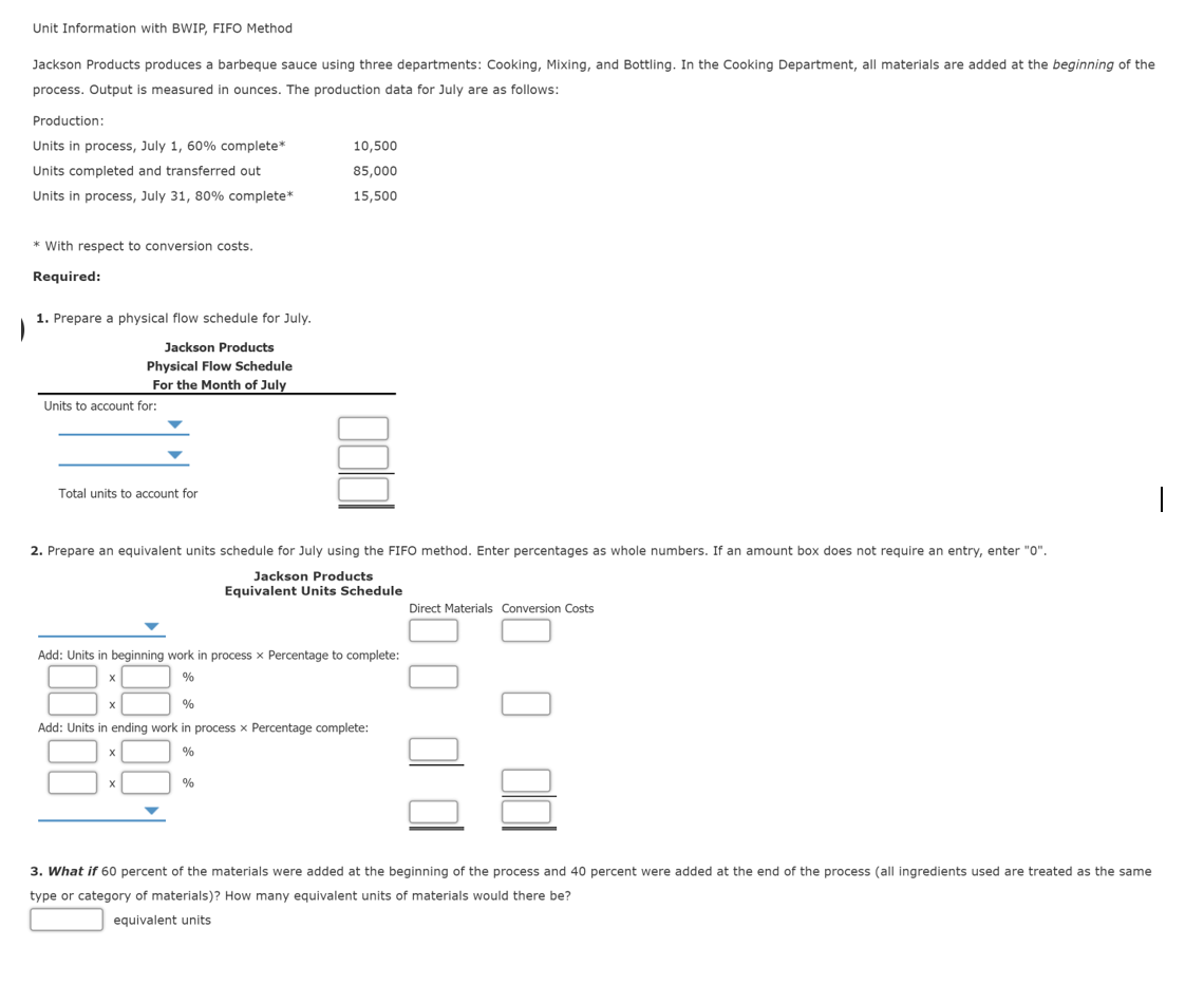  Unit Information with BWIP, FIFO Method Jackson Products produces a barbeque