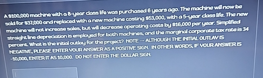  A 5100,000 machine with a 8-year dass life was purchased 6