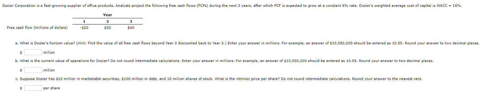  \table[[,Year],[Free cash flow (millions of dollars),1,2,3 