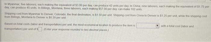 $250 per day, can produce 40 units per day in China, ten